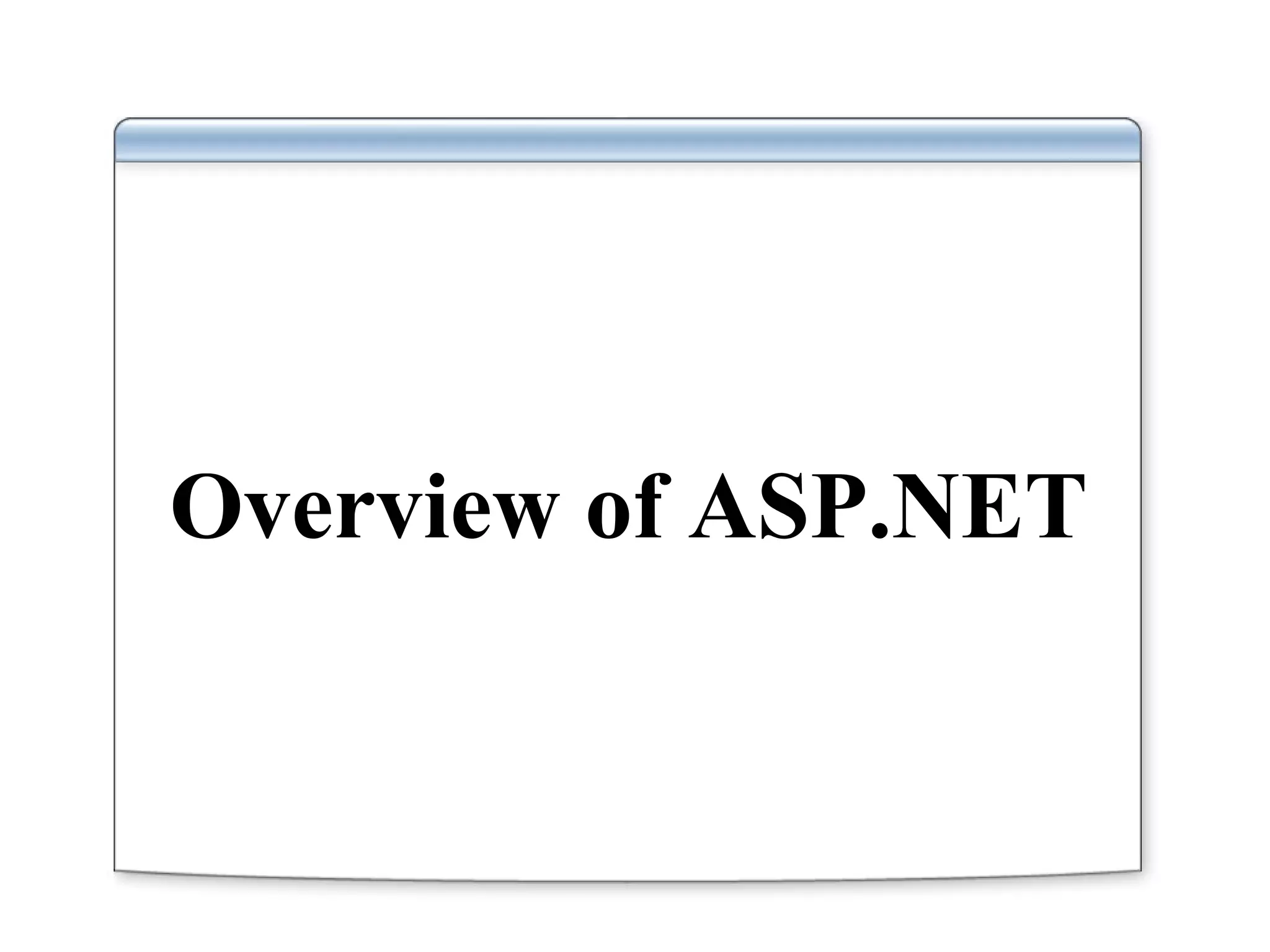 Overview of ASP.NET 