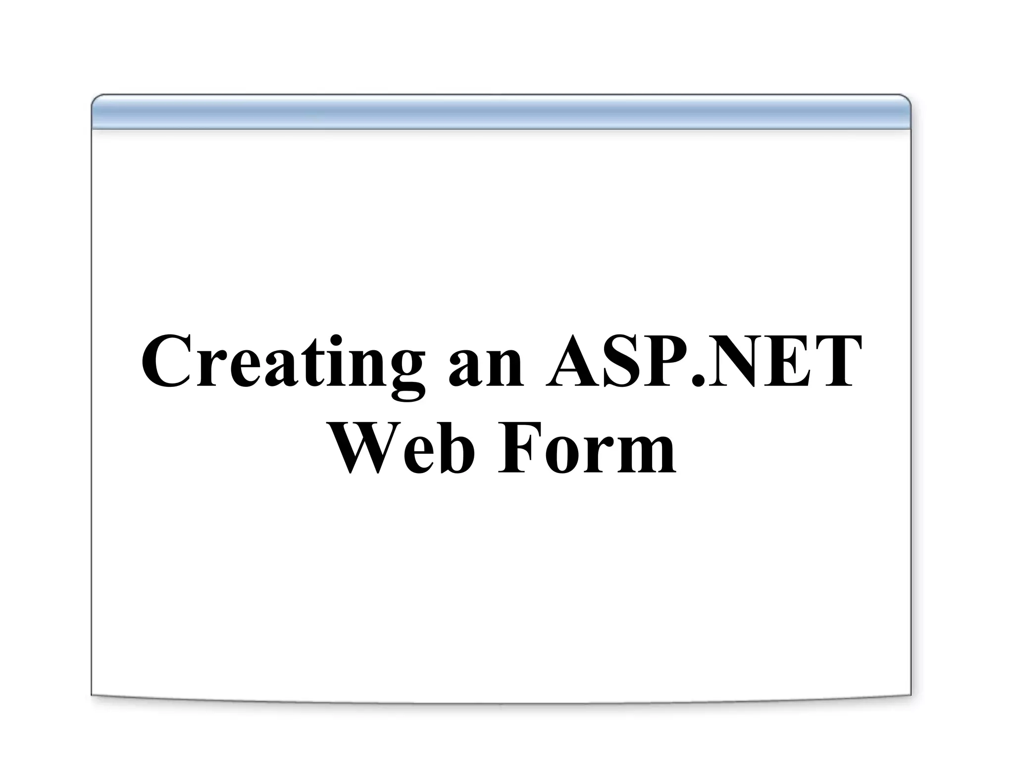 Creating an ASP.NET Web Form 