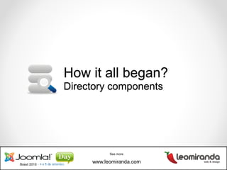 Developing components using Joomla CCKs Slide 10