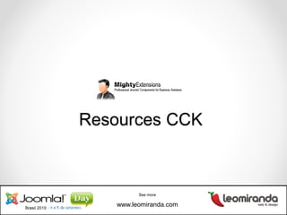 Developing components using Joomla CCKs Slide 19