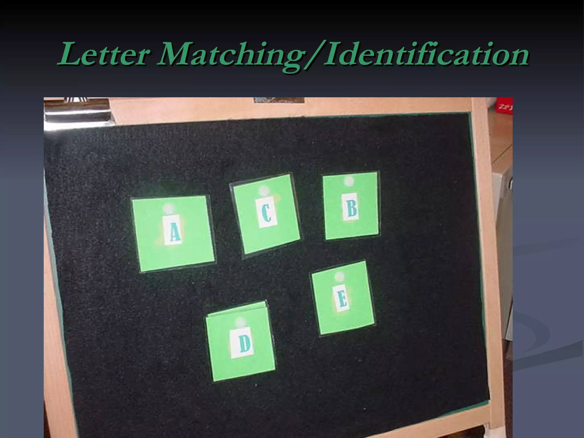 Letter Matching/Identification 