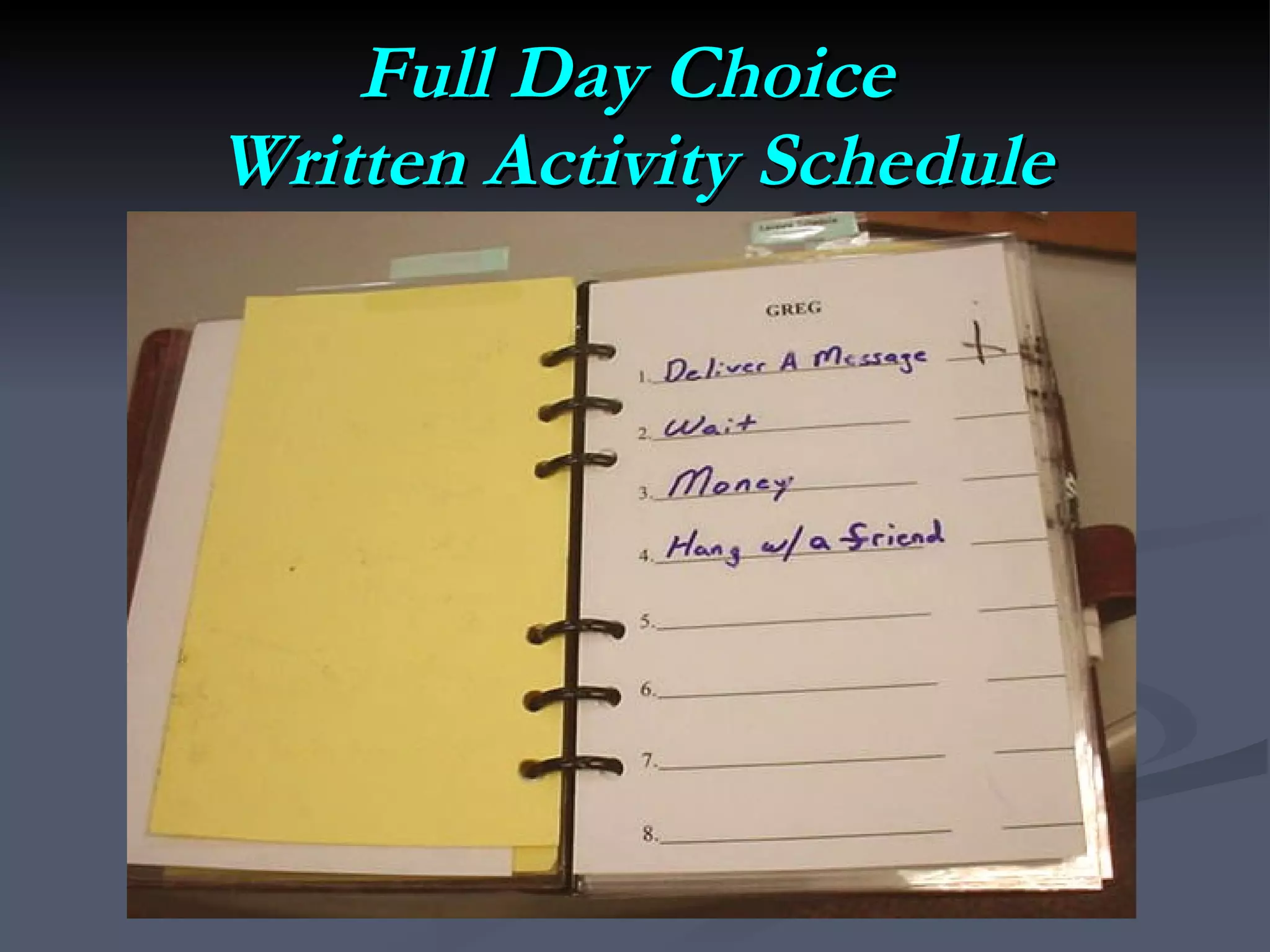 Full Day Choice  Written Activity Schedule 