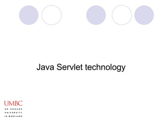 Java Servlet technology 