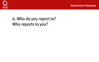 Buyer Persona Development Template
Personal
Background
 