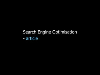 Search Engine Optimisation -  article 