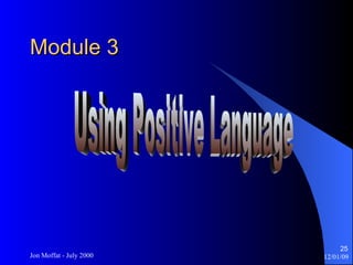 Module 3 Using Positive Language 
