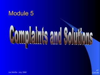 Module 5 Complaints and Solutions 
