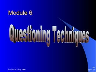 Module 6 Questioning Techniques 