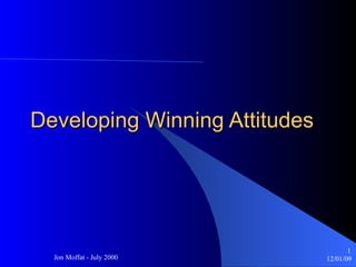 Developing Winning Attitudes 