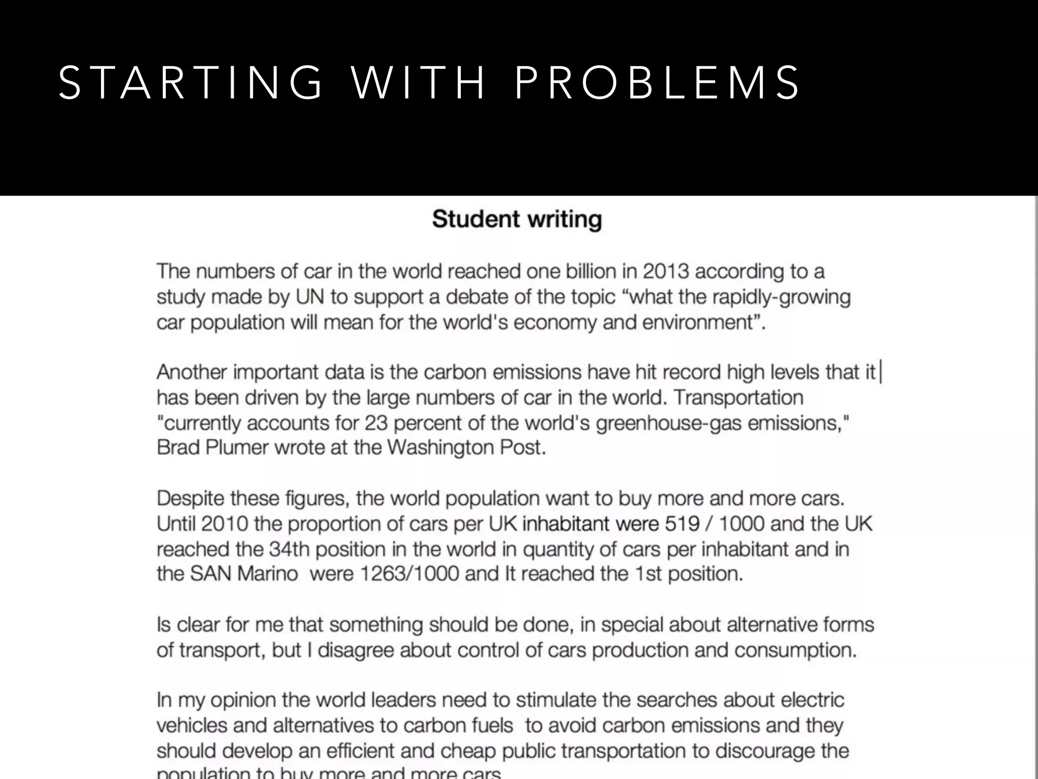 S TA R T I N G W I T H P R O B L E M S
 