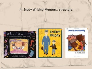 4. Study Writing Mentors: structure
 