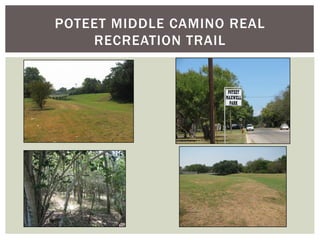 POTEET MIDDLE CAMINO REAL
    RECREATION TRAIL
 