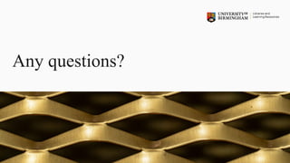 Any questions?
 