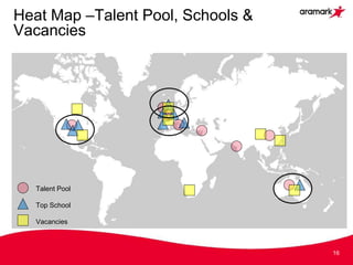 Heat Map –Talent Pool, Schools &
Vacancies
16
Talent Pool
Top School
Vacancies
 