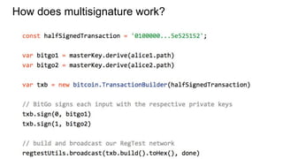 How does multisignature work?
 