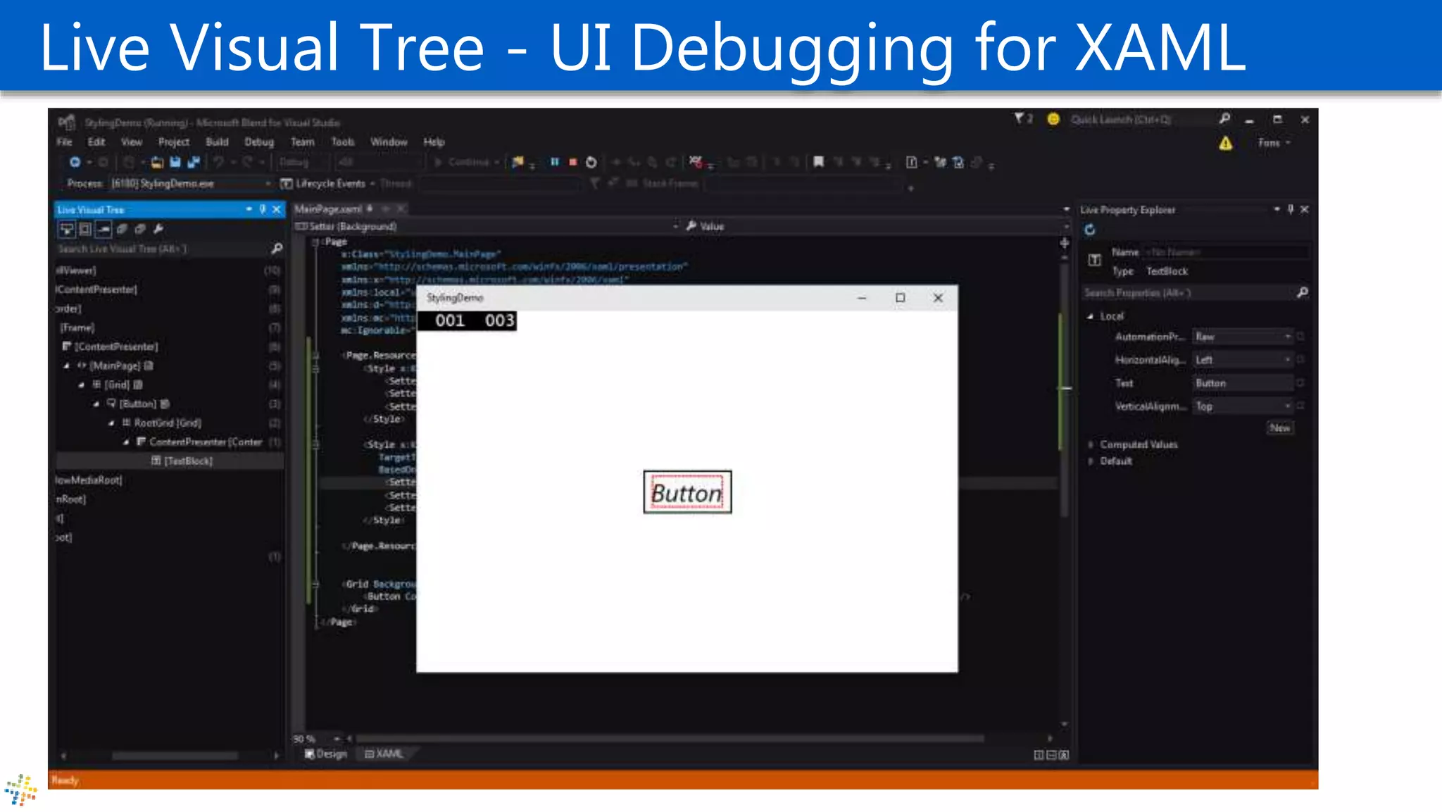Live Visual Tree - UI Debugging for XAML
 