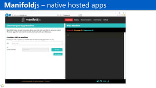 Manifoldjs – native hosted apps
 