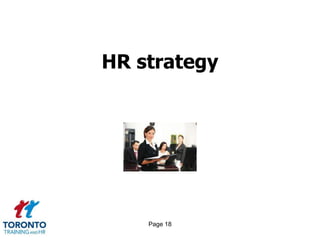 HR strategy




    Page 18
 