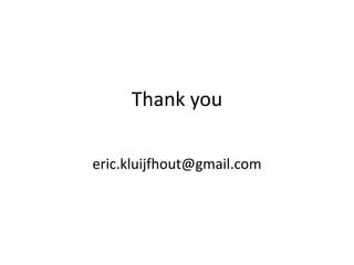 Thank youeric.kluijfhout@gmail.com