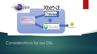 Considerations for our DSL.
 
