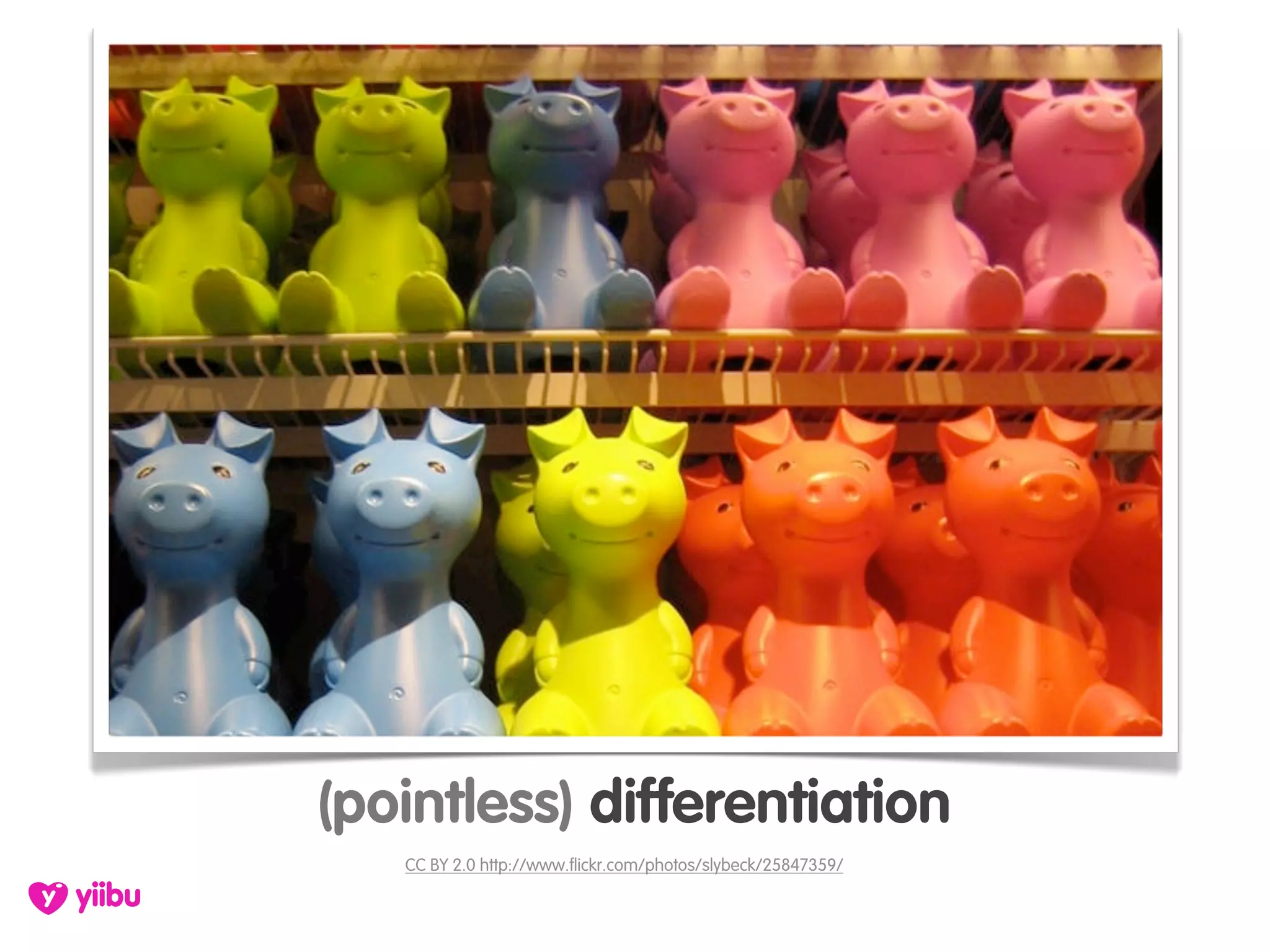 (pointless) differentiation
   CC BY 2.0 http://www.flickr.com/photos/slybeck/25847359/
 