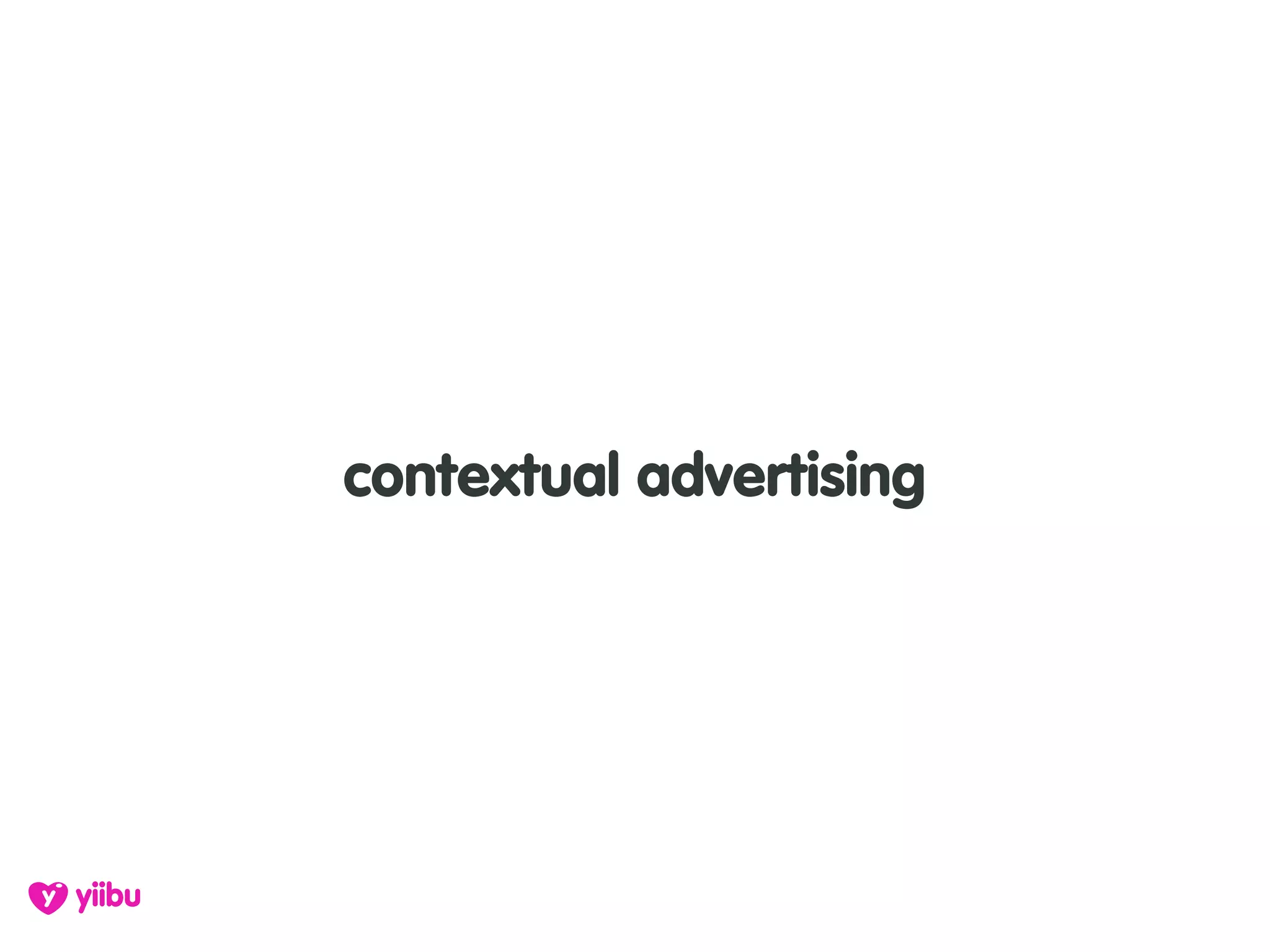 contextual advertising
 