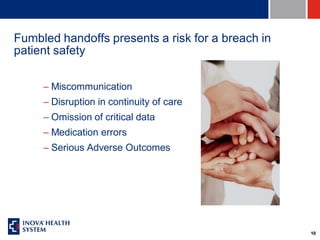 Inova Health System: Developing a patient centered approach to handoffs ...