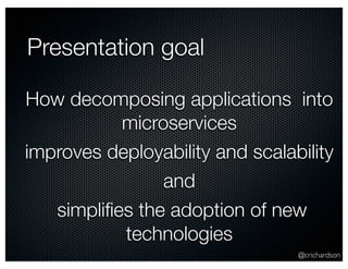 Developing Applications with a Micro Service Architecture - Chris Richardson