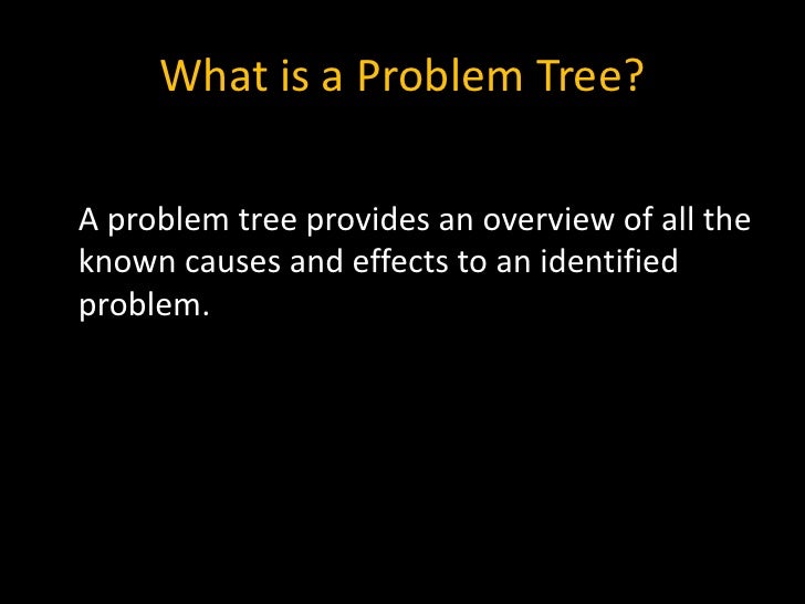 Developing a problem tree