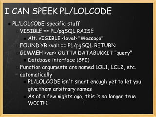 Developing A Procedural Language For Postgre Sql