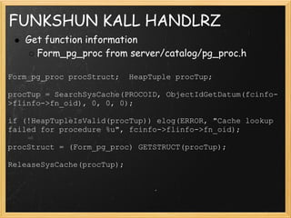 Developing A Procedural Language For Postgre Sql