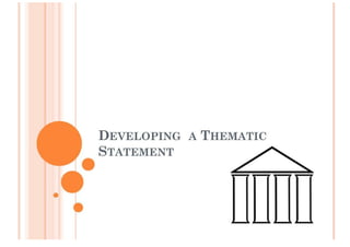 Developing A Thematic Statement
