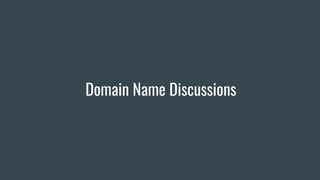 Domain Name Discussions
 