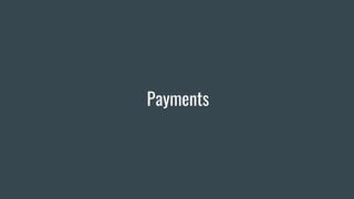 Payments
 