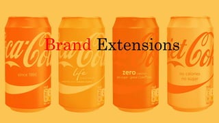 Brand Extensions
 