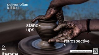 agilebusiness.org |
@Agile_Biz
2.
stand-
ups
deliver often
fail fast
retrospective
s
Innovation Games (Luke Hohmann)
 