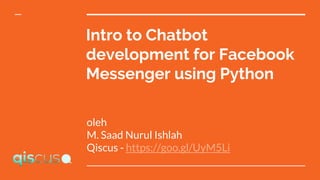 Introduction to Chatbot Development for Facebook Messenger using Python ...