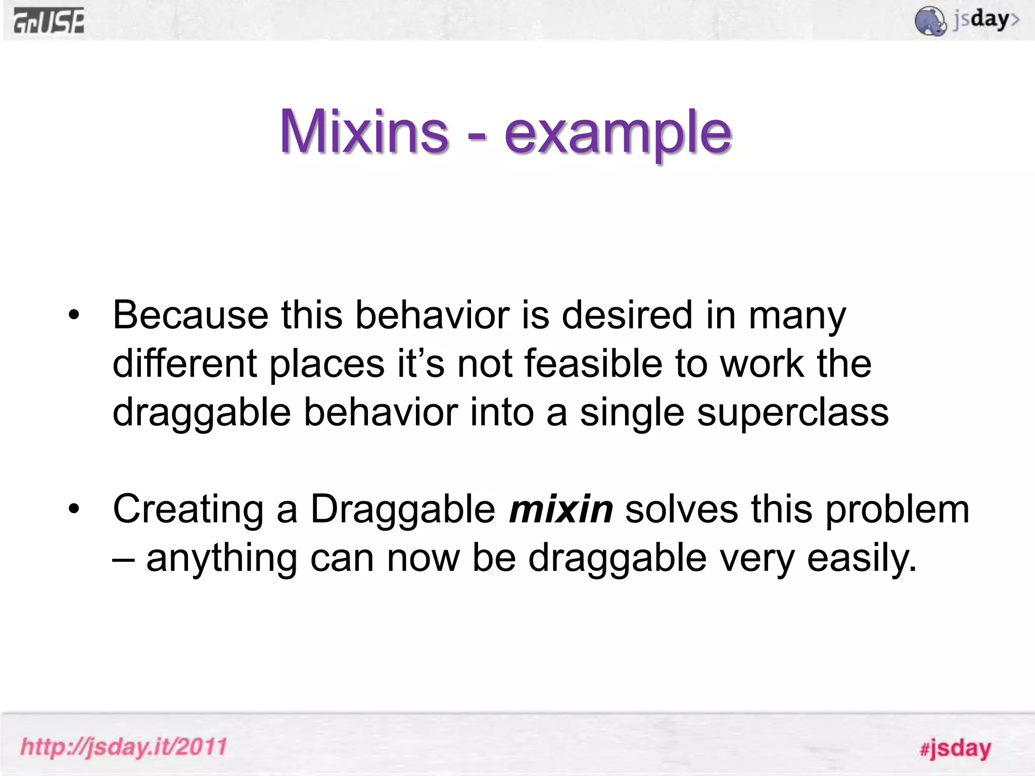 MixinExt.ComponentBase class for most popular Ext widgets (GridPanel, TabPanel, TextField etc...)Can be part of any layout structure as a child of a Container.
