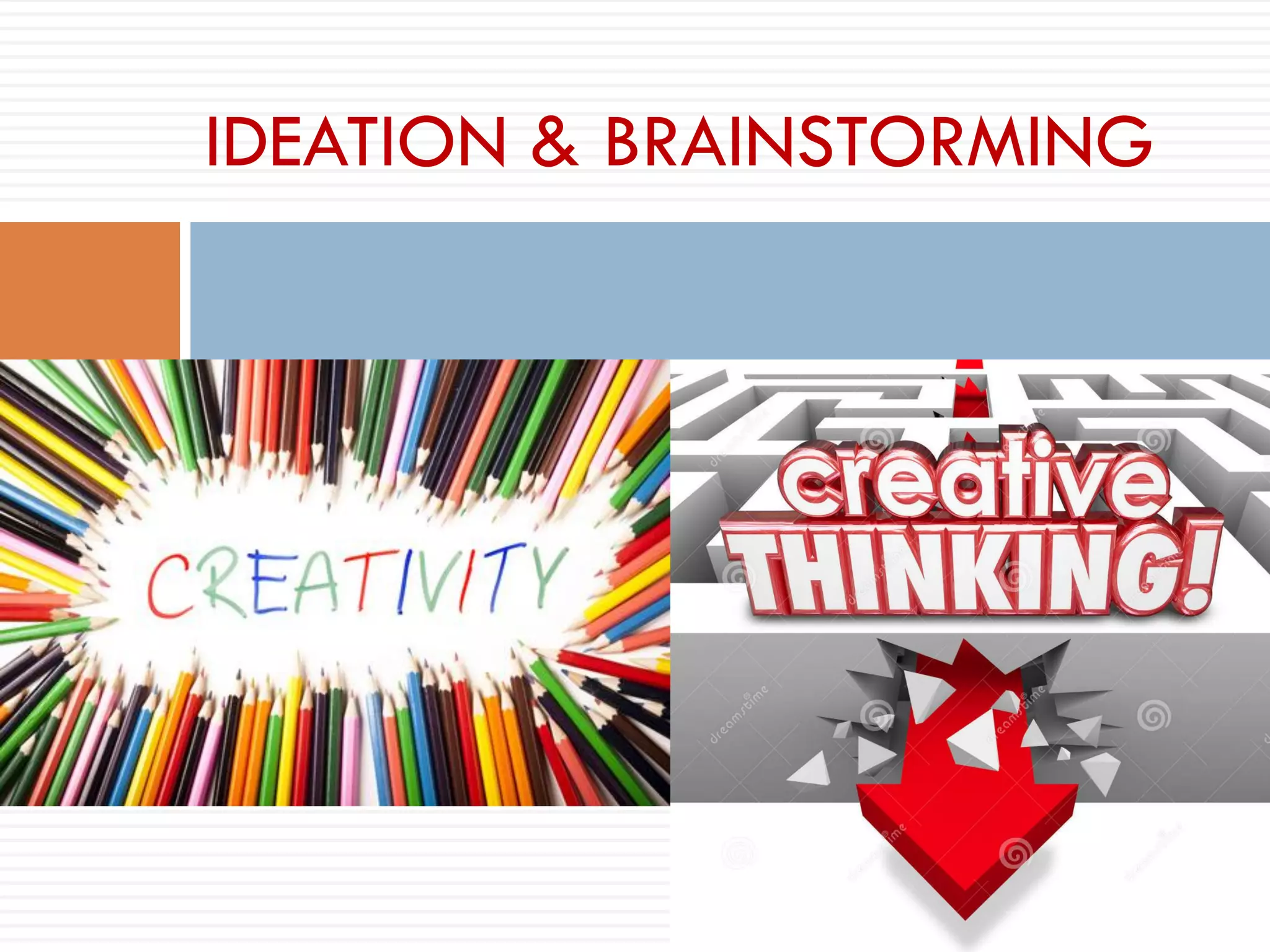 IDEATION & BRAINSTORMING
 