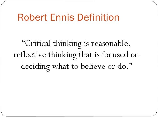 robert ennis definition of critical thinking