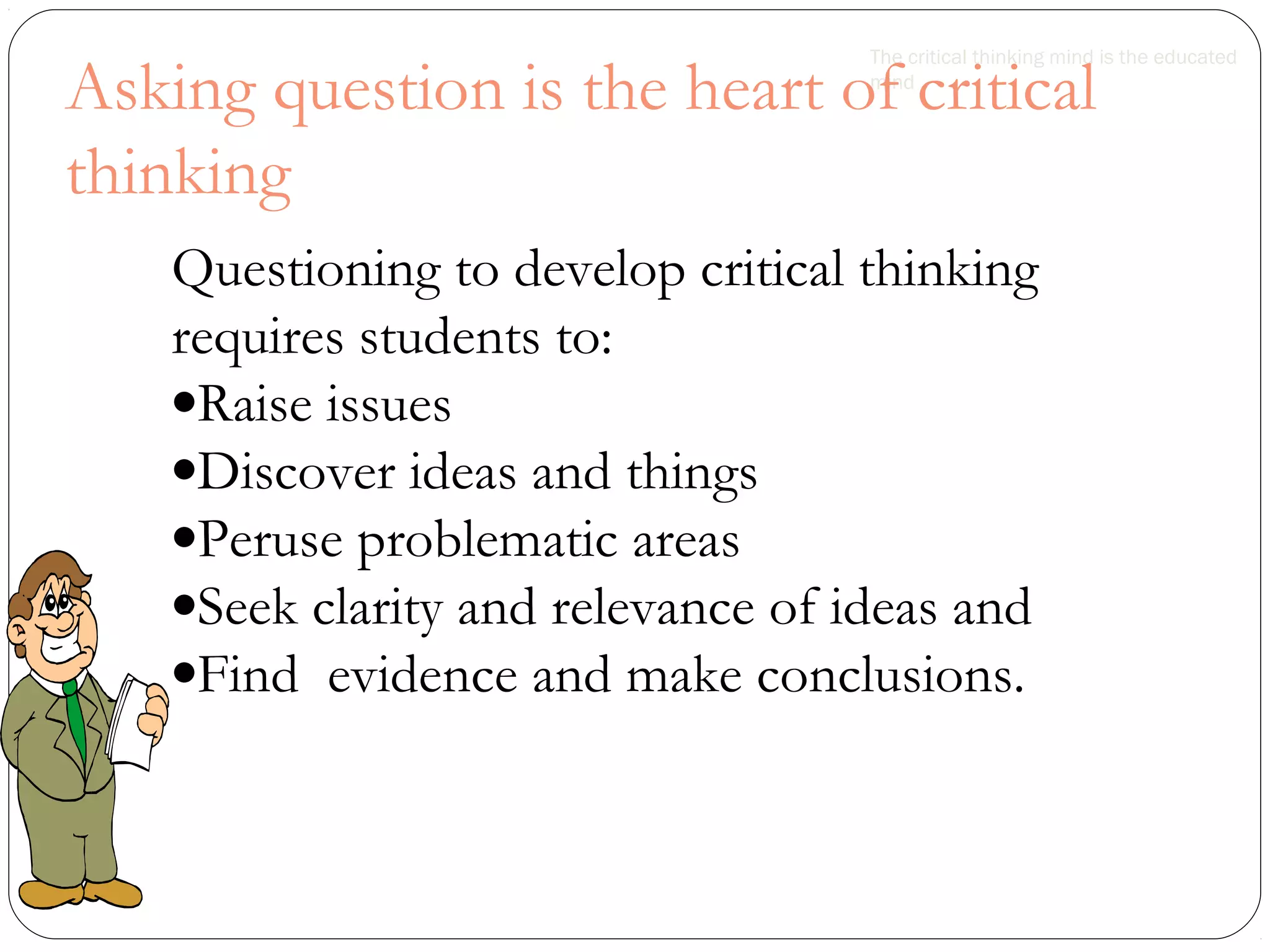 How Do You Develop Critical Thinking Skills Developing Critical Thinking Skills | PPT