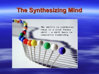The Synthesizing MindThe Synthesizing Mind
 