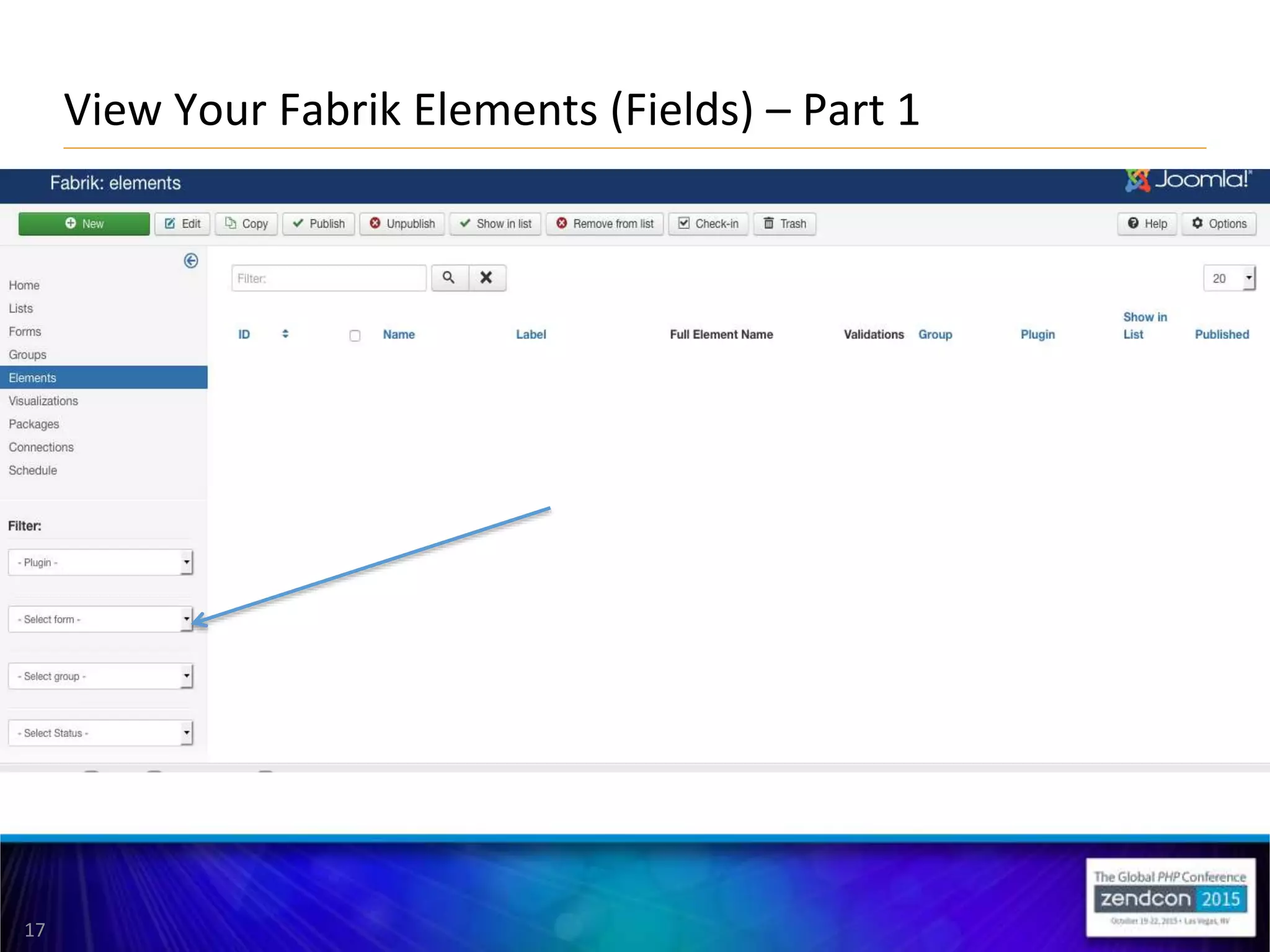 17
View Your Fabrik Elements (Fields) – Part 1
 