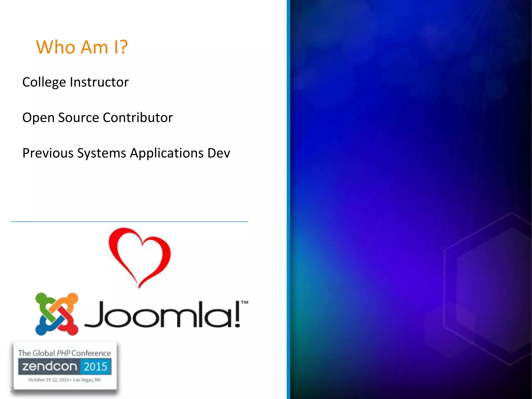 2
College Instructor
Open Source Contributor
Previous Systems Applications Dev
Who Am I?
 