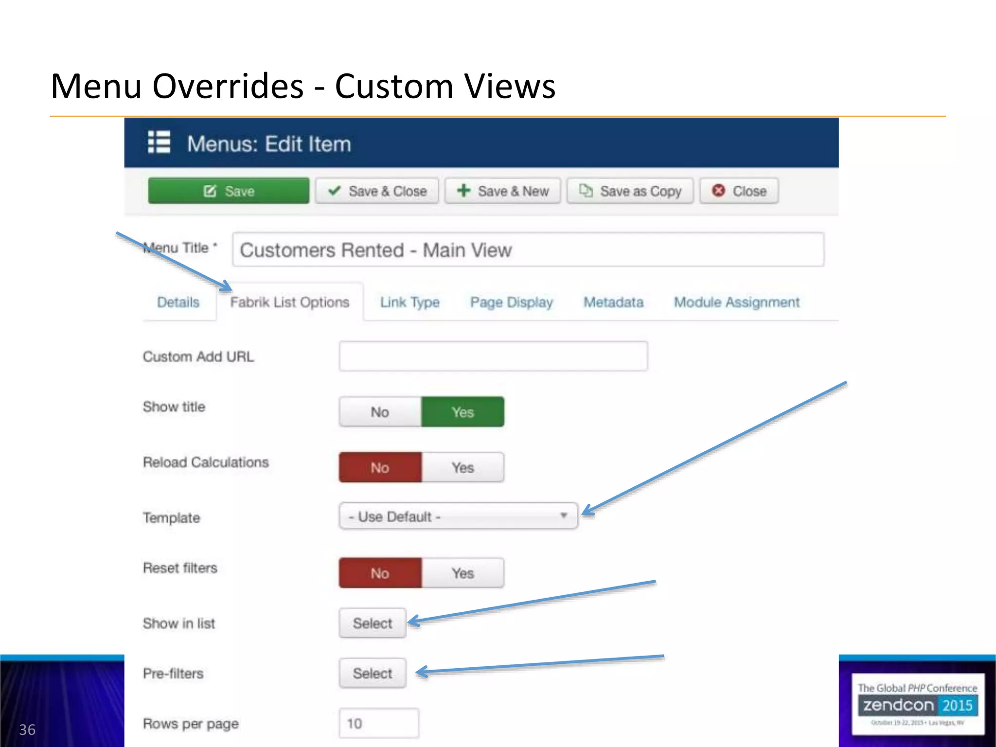 36
Menu Overrides - Custom Views
 
