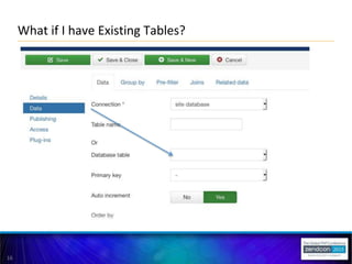16
What if I have Existing Tables?
 