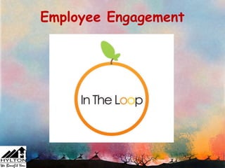 Employee Engagement
 
