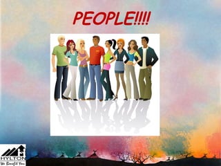 PEOPLE!!!!
 