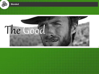 The GoodThe Good
 