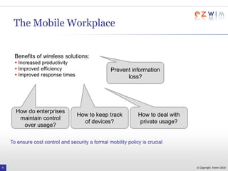 The Mobile WorkplaceBenefits of wireless solutions: Increased productivity